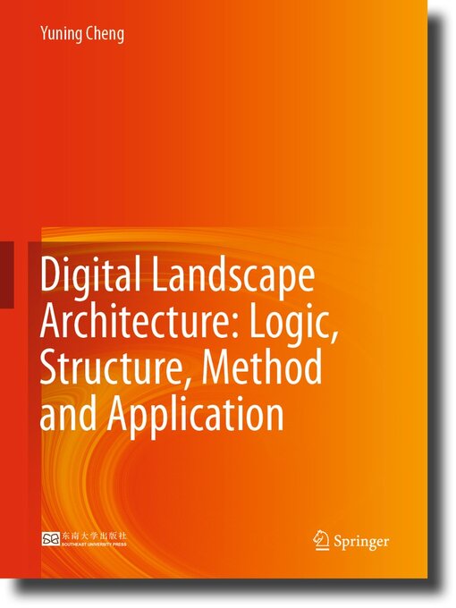 Title details for Digital Landscape Architecture by Yuning Cheng - Available